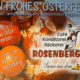 Öffnungszeiten zu den Osterfeiertagen